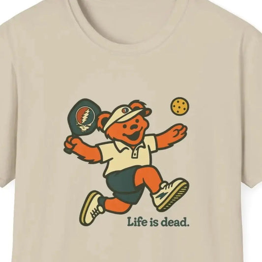 Pickleball Bear - Life is dead.® Grateful Dead T-Shirt