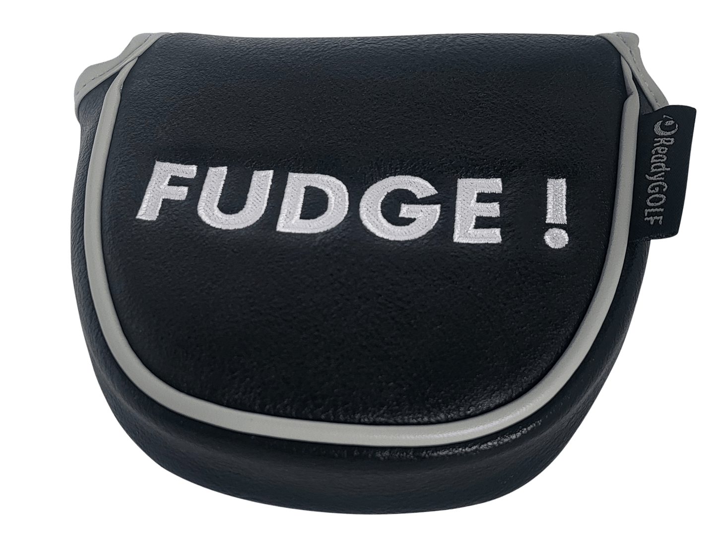 FUDGE! Embroidered Putter Cover by ReadyGOLF  -  Mallet