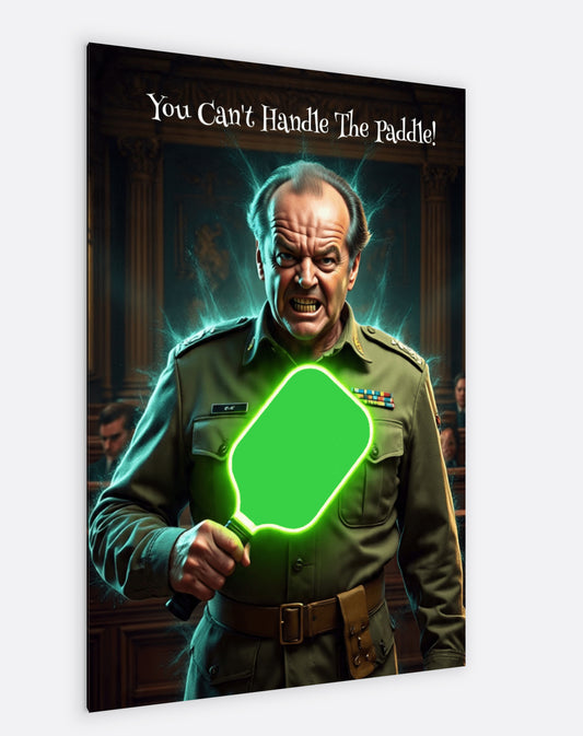 "You Can't Handle The Paddle!"- Col. Nathan R. Jessep - Few Good Men - Ready To Hang  Canvas Hi-Res Wall Artwork